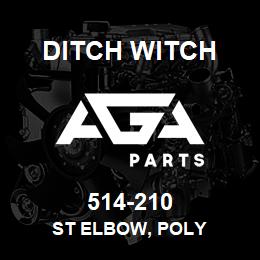 514-210 Ditch Witch ST ELBOW, POLY | AGA Parts