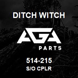 514-215 Ditch Witch S/O CPLR | AGA Parts