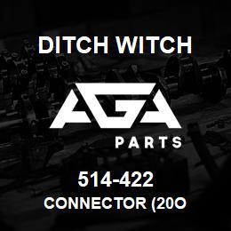 514-422 Ditch Witch CONNECTOR (20O | AGA Parts