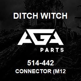 514-442 Ditch Witch CONNECTOR (M12 | AGA Parts