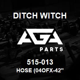 515-013 Ditch Witch HOSE (04OFX-42" | AGA Parts