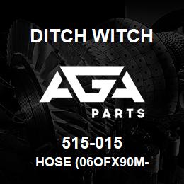 515-015 Ditch Witch HOSE (06OFX90M- | AGA Parts