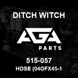 515-057 Ditch Witch HOSE (04OFX45-1 | AGA Parts