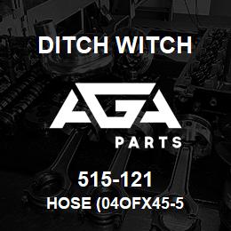 515-121 Ditch Witch HOSE (04OFX45-5 | AGA Parts