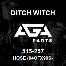 515-257 Ditch Witch HOSE (04OFX90S- | AGA Parts