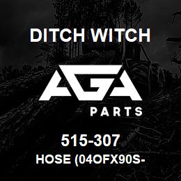 515-307 Ditch Witch HOSE (04OFX90S- | AGA Parts