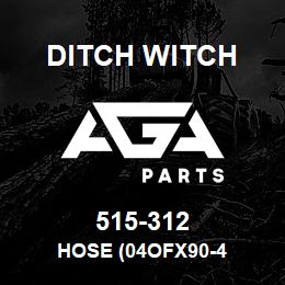 515-312 Ditch Witch HOSE (04OFX90-4 | AGA Parts