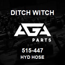 515-447 Ditch Witch HYD HOSE | AGA Parts