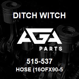 515-537 Ditch Witch HOSE (16OFX90-5 | AGA Parts