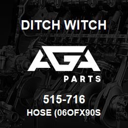 515-716 Ditch Witch HOSE (06OFX90S | AGA Parts