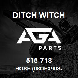 515-718 Ditch Witch HOSE (08OFX90S- | AGA Parts