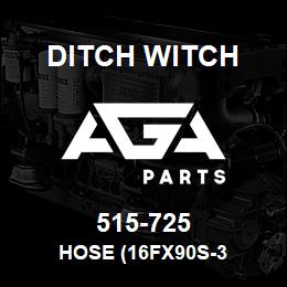 515-725 Ditch Witch HOSE (16FX90S-3 | AGA Parts