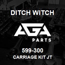 599-300 Ditch Witch CARRIAGE KIT JT | AGA Parts