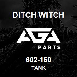 602-150 Ditch Witch TANK | AGA Parts