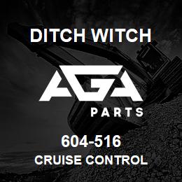 604-516 Ditch Witch CRUISE CONTROL | AGA Parts