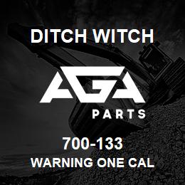 700-133 Ditch Witch WARNING ONE CAL | AGA Parts