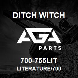 700-755LIT Ditch Witch LITERATURE/700 | AGA Parts