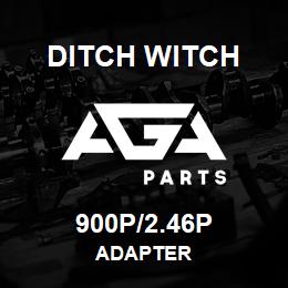 900P/2.46P Ditch Witch Adapter | AGA Parts