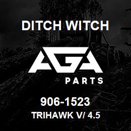 906-1523 Ditch Witch TRIHAWK V/ 4.5 | AGA Parts