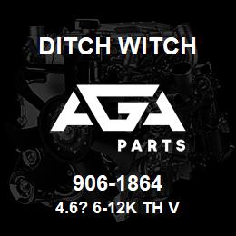 906-1864 Ditch Witch 4.6? 6-12K TH V | AGA Parts