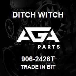 906-2426T Ditch Witch TRADE IN BIT | AGA Parts