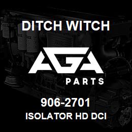 906-2701 Ditch Witch ISOLATOR HD DCI | AGA Parts