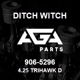 906-5296 Ditch Witch 4.25 TRIHAWK D | AGA Parts