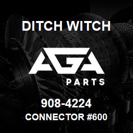 908-4224 Ditch Witch CONNECTOR #600 | AGA Parts