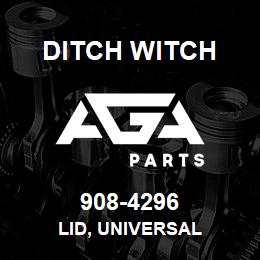 908-4296 Ditch Witch LID, UNIVERSAL | AGA Parts