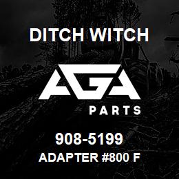 908-5199 Ditch Witch ADAPTER #800 F | AGA Parts