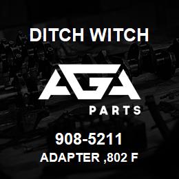 908-5211 Ditch Witch ADAPTER ,802 F | AGA Parts