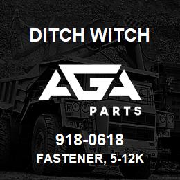 918-0618 Ditch Witch FASTENER, 5-12K | AGA Parts