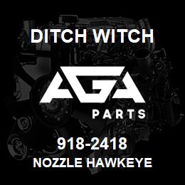 918-2418 Ditch Witch NOZZLE HAWKEYE | AGA Parts