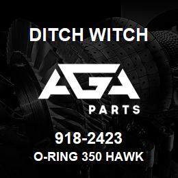 918-2423 Ditch Witch O-RING 350 HAWK | AGA Parts