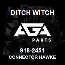 918-2451 Ditch Witch CONNECTOR HAWKE | AGA Parts