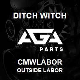 CMWLABOR Ditch Witch OUTSIDE LABOR | AGA Parts