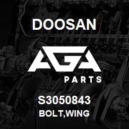 S3050843 Doosan BOLT,WING | AGA Parts