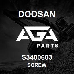 S3400603 Doosan SCREW | AGA Parts