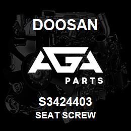 S3424403 Doosan SEAT SCREW | AGA Parts