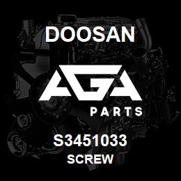 S3451033 Doosan SCREW | AGA Parts