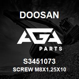 S3451073 Doosan SCREW M8X1.25X10 | AGA Parts