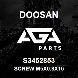 S3452853 Doosan SCREW M5X0.8X16 | AGA Parts