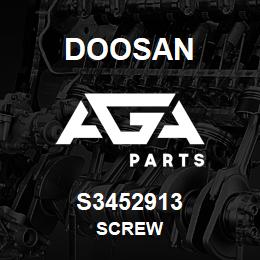 S3452913 Doosan SCREW | AGA Parts