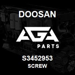 S3452953 Doosan SCREW | AGA Parts