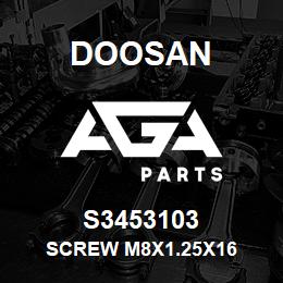 S3453103 Doosan SCREW M8X1.25X16 | AGA Parts