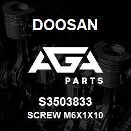 S3503833 Doosan SCREW M6X1X10 | AGA Parts