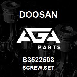 S3522503 Doosan SCREW,SET | AGA Parts