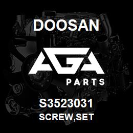 S3523031 Doosan SCREW,SET | AGA Parts