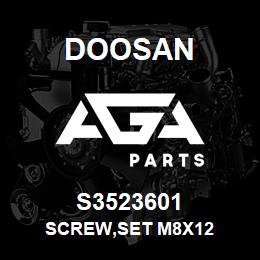 S3523601 Doosan SCREW,SET M8X12 | AGA Parts