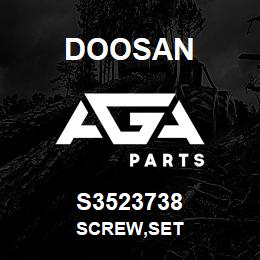 S3523738 Doosan SCREW,SET | AGA Parts